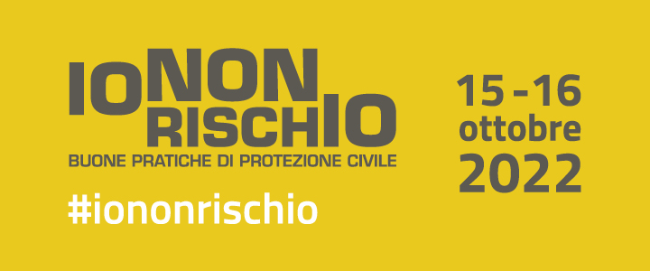 Io non rischio - 15 e 16 ottobre 2022
